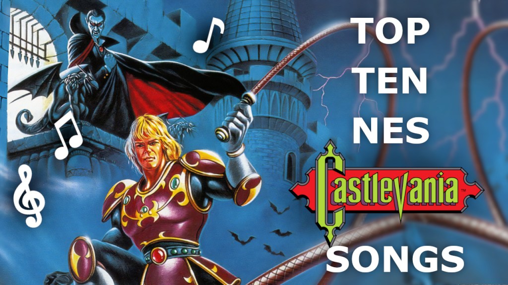 Top Ten NES Castlevania&nbsp;Songs